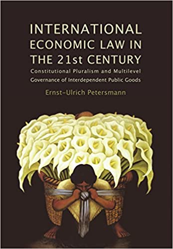 International Economic Law in the 21st Century - Epub + Converted Pdf